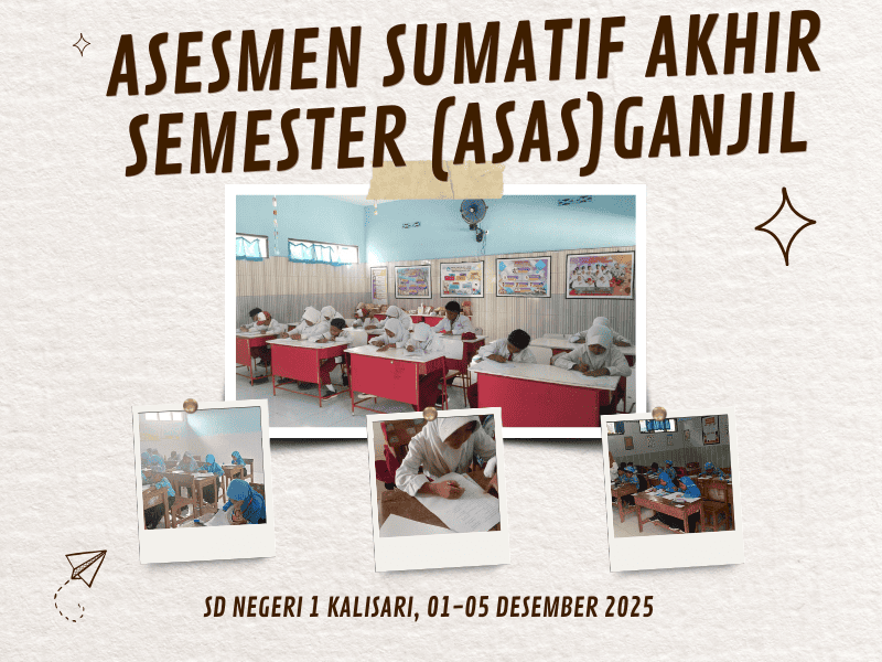 ASESMEN SUMATIF AKHIR SEMESTER (ASAS) GANJIL TAHUN 2025